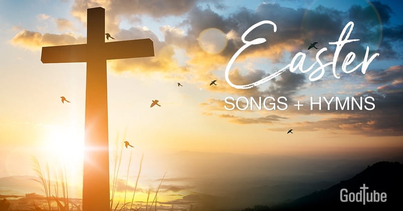 20 Easter Hymns Your Church Should Be Singing This Year - 