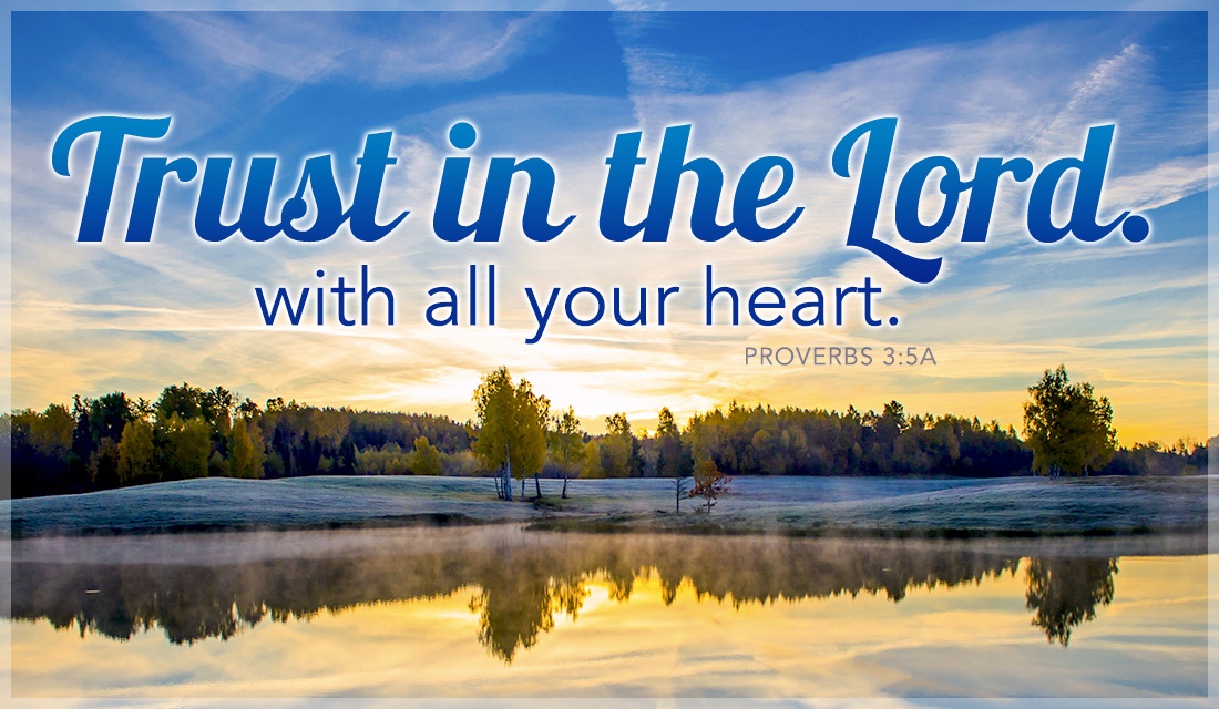 Free Trust in the Lord with All Your Heart! eCard - eMail Free ...