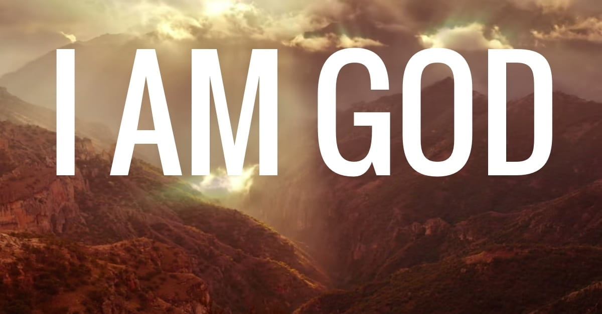 I Am God An Our Daily Bread Devotional Video