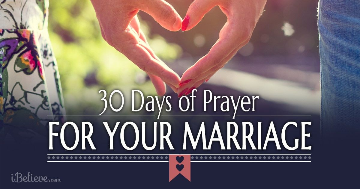 30 Days Of Prayer For Your Marriage