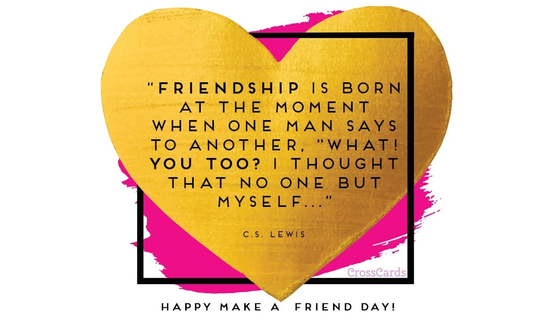 Happy Make a Friend Day! (2/11) ecard, online card