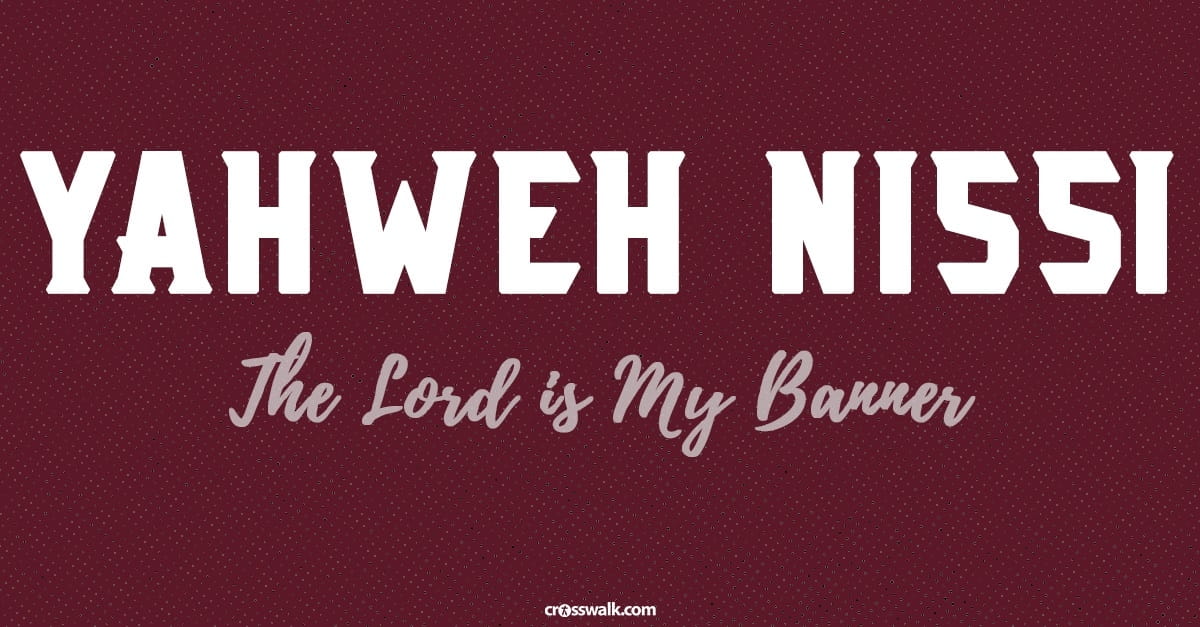 8. Yahweh Nissi