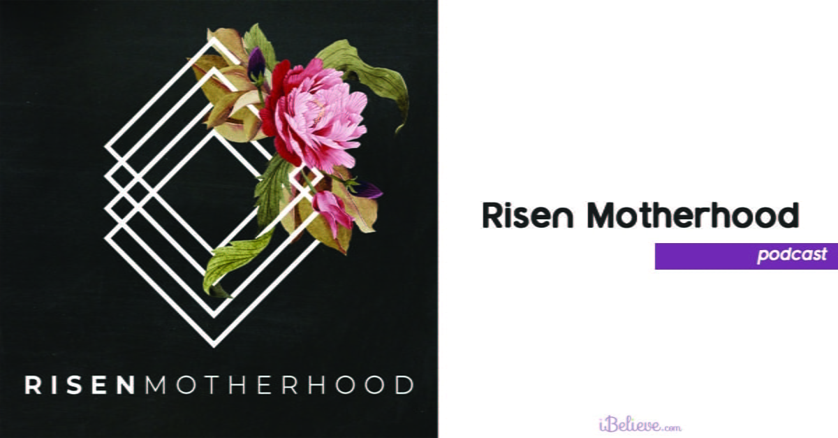 1. Risen Motherhood