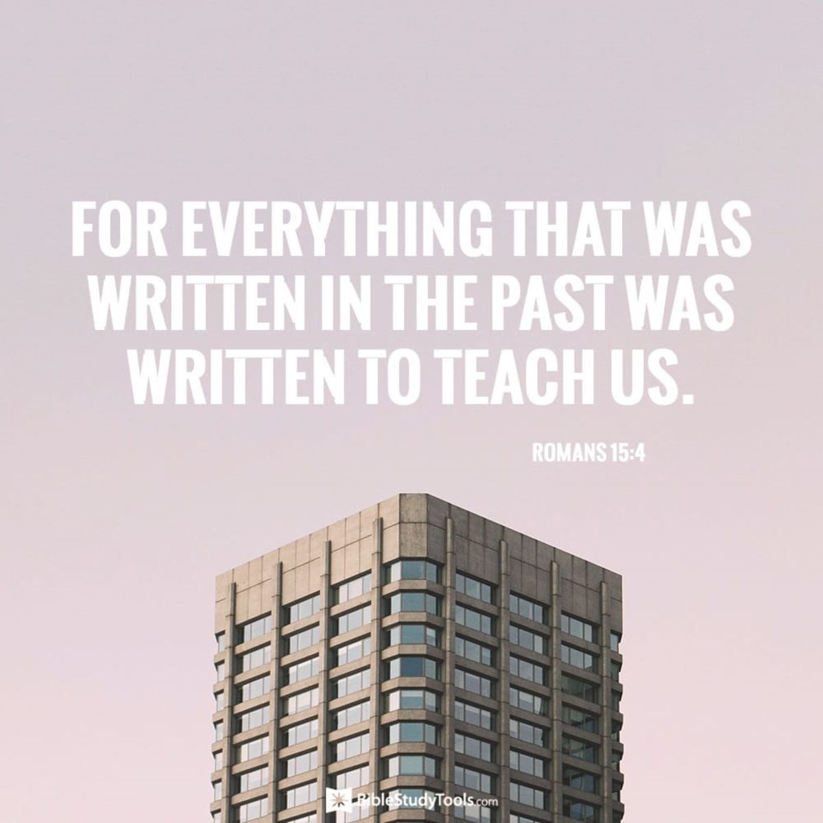 Your Daily Verse Romans 15 4 Your Daily Verse