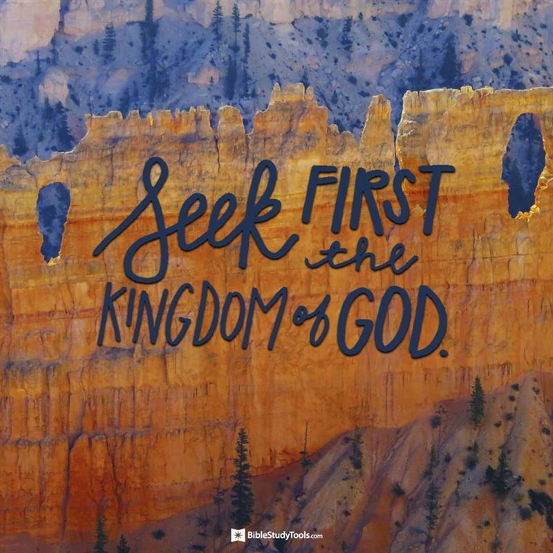 Matthew 6 33 But Seek First His Kingdom And His Righteousnes