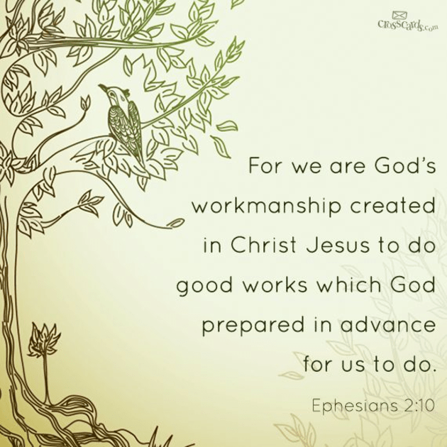 We Are God's Workmanship - Your Daily Verse | iBelieve.com
