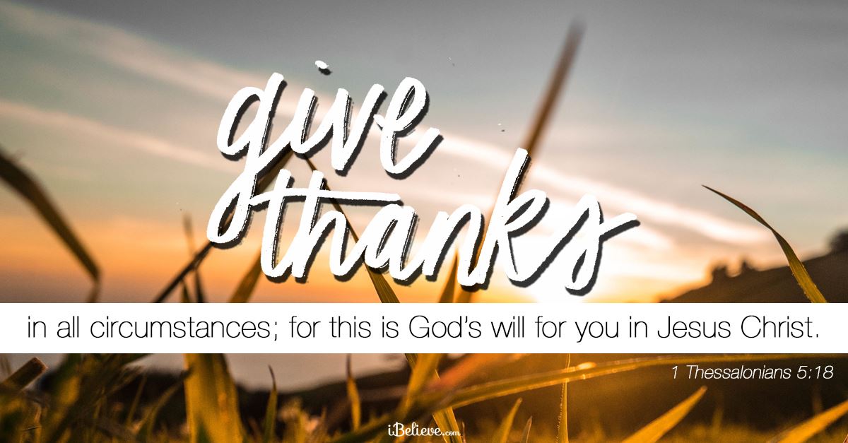 give thanks in all circumstances
