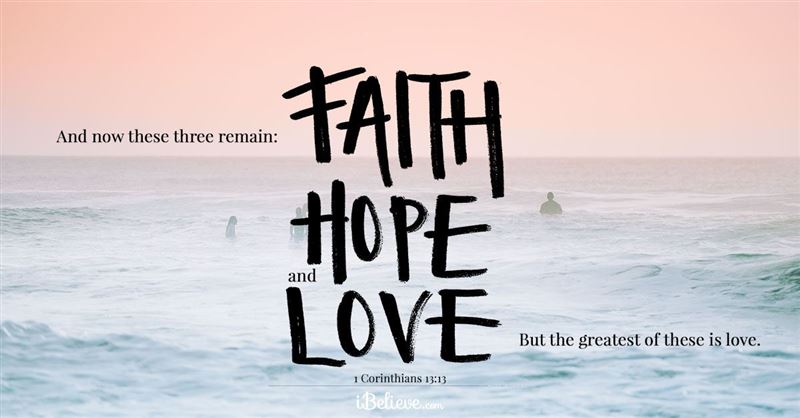 Wonderbaarlijk 1 Corinthians 13:13 - And now these three remain: faith, hope and VW-53