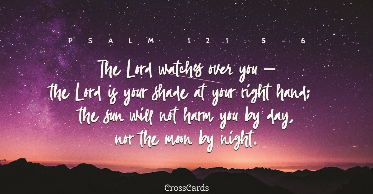 Your Daily Verse Psalm 121 5 6 Inspirations