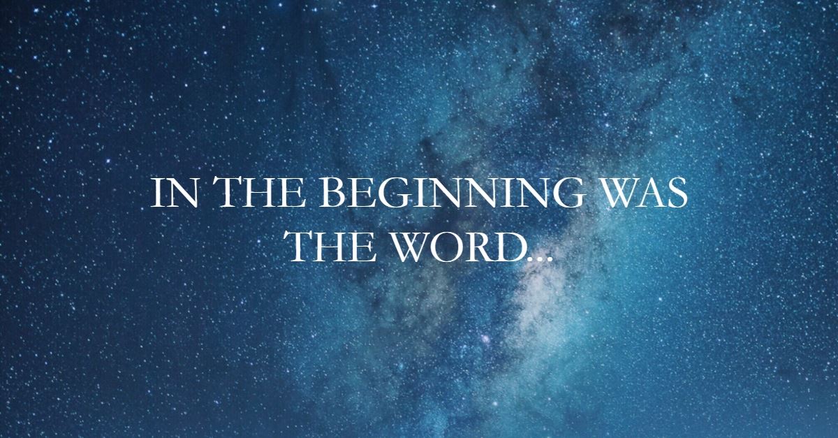 In The Beginning Was The Word” John 1:1 Meaning Explained, 57% OFF