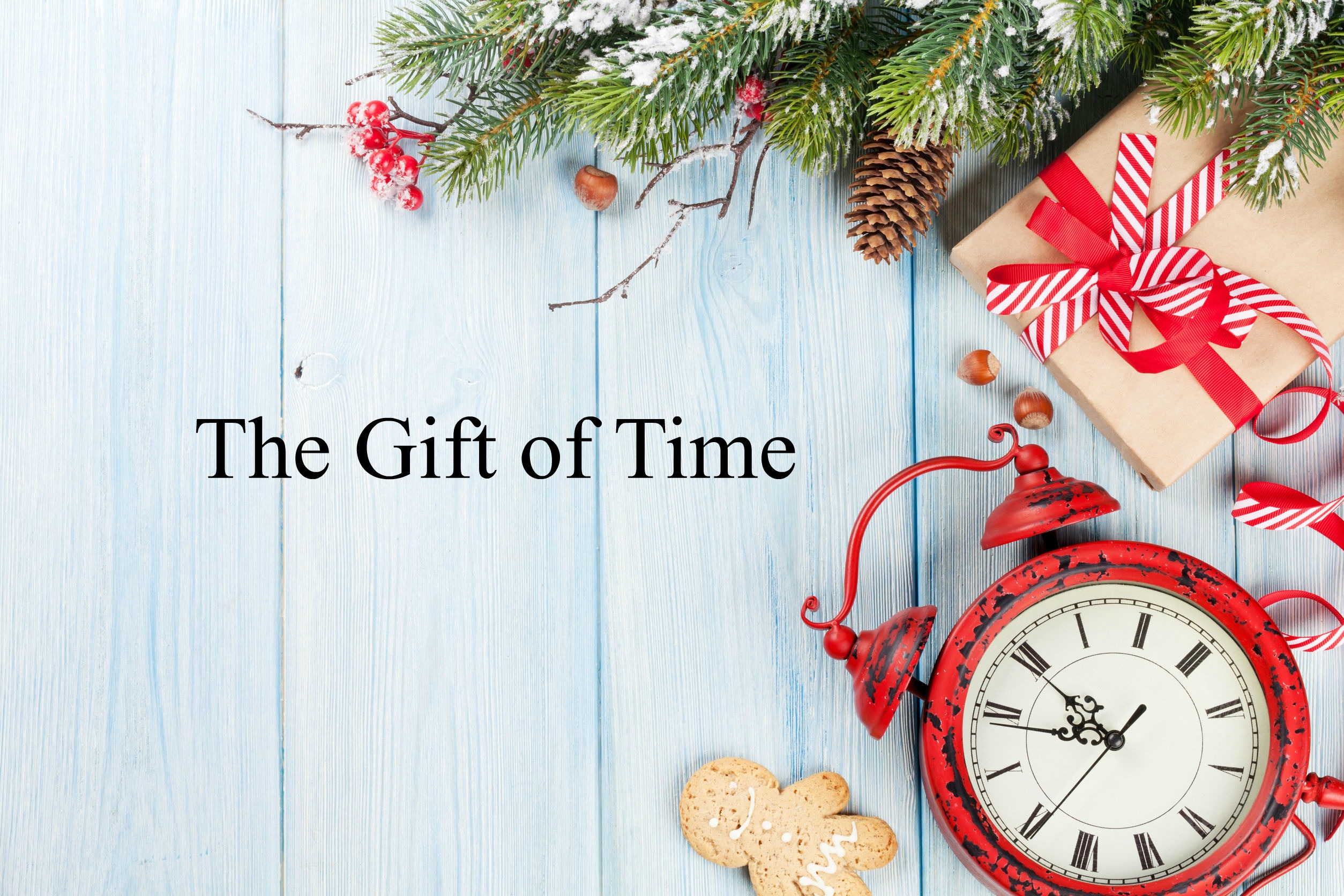 The Gift of Time