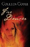 "Fire Dancer" Takes Reader Inside Smoke Jumper's World