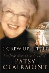 The Cross & the Pen: Patsy Clairmont's "I Grew Up Little"