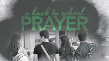 A Back to School Prayer