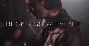 3 Men Sing Cover Of 'Even If' And 'Reckless'
