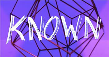 'Known' - Tauren Wells Lyric Video