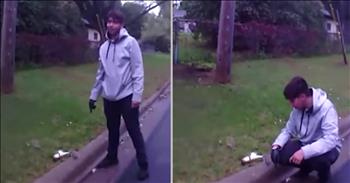 We’ve all been there - No place to swerve and a fuzzy, little squirrel comes dashing out under our car. When this squirrel run into his wheel, this boy wasn’t about to let that be the end of the little guy! Watch as this kind-hearted teen brings this squirrel back to life! 

Captured on the chest-camera of local police, 19-year-old Chris Felix was seen trying to revive a squirrel. The teen was driving to work when he felt his car hit something. He immediately pulled over and looked to see what he had hit. That’s when this kind-hearted teen spotted a motionless squirrel on the roadside. Chris picked up the lifeless rodent and transferred him to the side of the road.

Officers were heard exclaiming “Is that CPR? I think it is, look at him!” They were pleasantly surprised as they walked up on the teen and found him performing CPR actions on the unlucky squirrel. The teen was clearly sad about the situation and was determined to give it his best efforts. The officers begin giving suggestions to Chris to help the squirrel regain consciousness.

“He’s coming around now!” Officers joked with the teen that he should be put in for a life-saving award and that’s when the squirrel came to and shot off into the nearby greenery! “There he goes! You saved his life!” officers and teen were happily surprised as the squirrel took off. What a kind young man who clearly understands the importance of giving all living creatures our respect and care! 