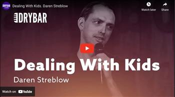 Dealing With Kids. Daren Streblow
