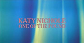 <p>If you are looking for a catchy new Christian artist, look no further. Check out 'One Of The Found' Katy Nichole official lyric video.</p>

<p>The upbeat melody instantly attracts the listener. This prayer type song is expressing this young woman&rsquo;s heart calling out to God in the midst of her doubts. She shares in the chorus:</p>

<p>I'm reachin' out for Your savin', 'cause here in the waitin', yeah<br />
I've been sinkin' in a sea of my doubts<br />
Lord, break the horizon, 'cause I can't keep fightin', yeah<br />
I just wanna be one of the found</p>

<p>Katy vulnerably and creatively shares about the struggle of wrestling depression and doubts, but desiring to seek the Savior. The song goes into the bridge of pleading for Jesus to come save her. Jesus is the only one who can rescue us from our sin. Scripture makes it clear that there is no other way to be saved.&nbsp;</p>

<p>He has come after us like a Shepherd going after the one lost sheep. This song reminds us of the parable of the lost sheep found in the New Testament. Maybe you are a lost sheep or know a lost sheep. Jesus is pursuing, He is seeking to save the lost. We can be reminded of that truth today through Katy&rsquo;s music. Christ cares about us individually and loves us. He comes in the midst of our mess.</p>

<p>This song is a current pop version to remind us that Jesus is the Good Shepherd and He is gently calling us to Himself. In a world where many are hurting and hopeless, His gospel meets them. He pursues the lost. He desires that none should perish, but that all should be saved. We get to celebrate this truth today.</p>

<p><em>&ldquo;And when he finds it, he joyfully puts it on his shoulders and goes home. Then he calls his friends and neighbors together and says, &lsquo;Rejoice with me; I have found my lost sheep.&rdquo; <a href="https://www.godtube.com/bible/Luke/15-5">Luke 15:5-6</a></em></p>
