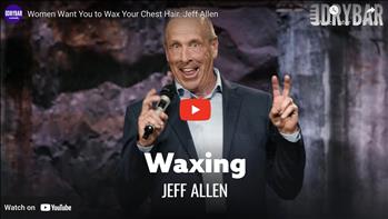 Women Want You to Wax Your Chest Hair. Jeff Allen