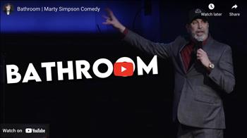 Bathroom | Marty Simpson Comedy