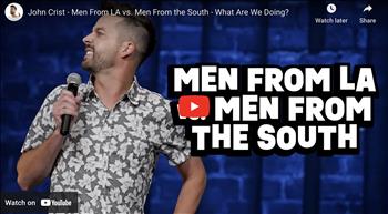 John Crist - Men From LA vs. Men From the South - What Are We Doing?