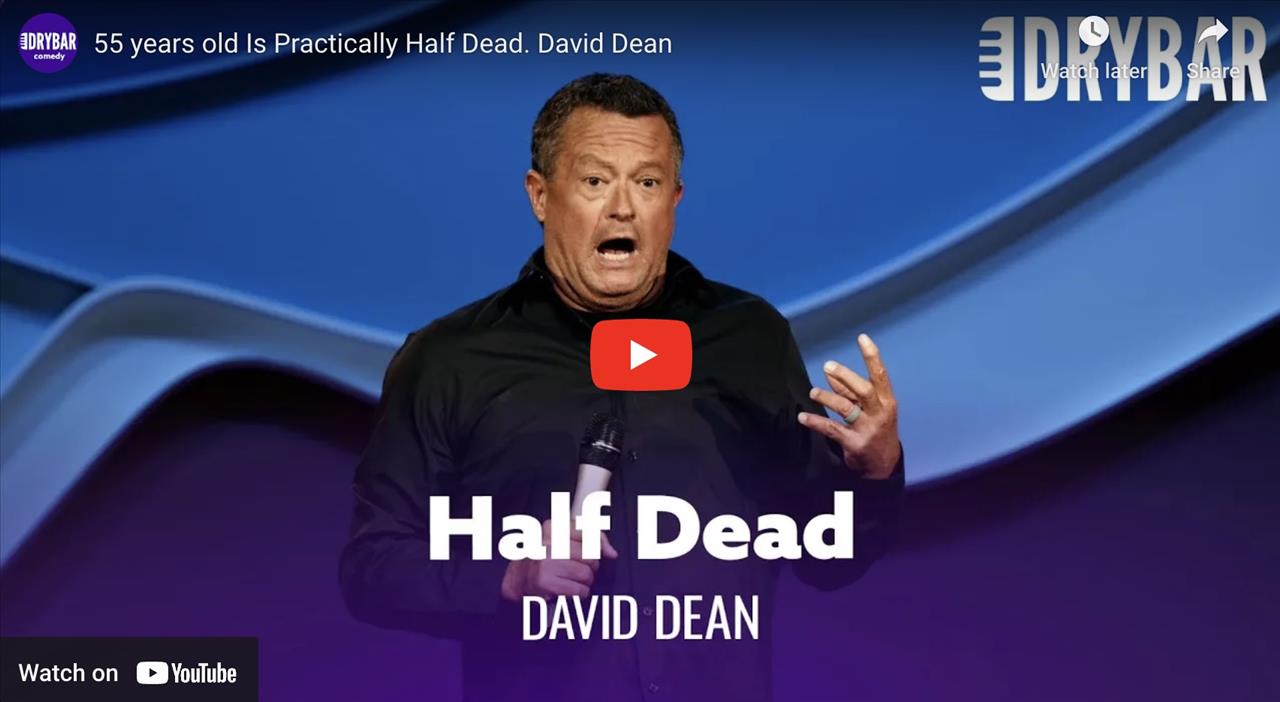 <p>55 years old is practically half dead, or at least in David Dean&#39;s experience it is. In this clip, David Dean talks about what it&#39;s like to be 55 and the struggles he faces on a daily basis.</p>
