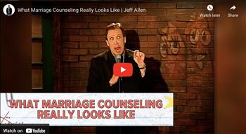 What Marriage Counseling Really Looks Like | Jeff Allen