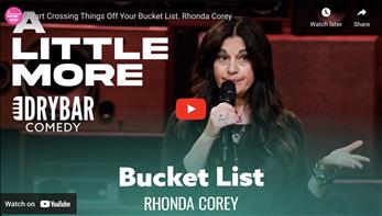 Start Crossing Things Off Your Bucket List. Rhonda Corey