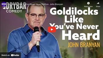 Goldilocks Like You've Never Heard Before. John Branyan