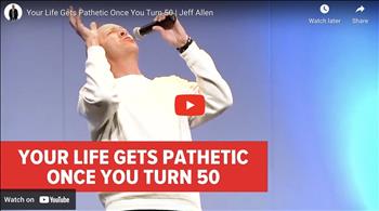 Your Life Gets Pathetic Once You Turn 50 | Jeff Allen