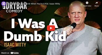 Stupid Things You Think When You're A Kid. Isaac Witty