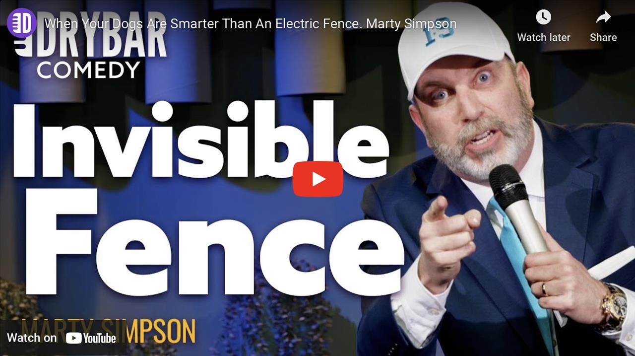 <p>When your dogs are smarter than an electric fence, it can make for some pretty good comedy, or at least thats how we feel about this clip from Marty Simpson&#39;s second Dry Bar Comedy special. In this clip Marty talks about his 2 dogs and how they have outsmarted their invisible fence.</p>
