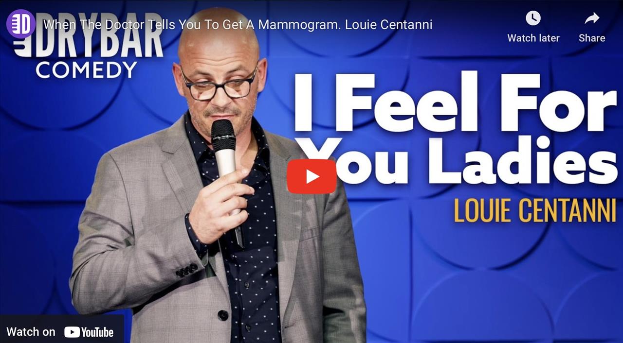 <p>When the doctor tells you to get a mammogram, but you&#39;re a man, it can be pretty awkward, or at least thats how Louie Centanni felt when it happened. In this clip from his first ever Dry Bar Comedy special Louie talks about the time he had to get a mammogram and how he now understands how women feel.</p>
