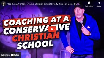 Coaching at a Conservative Christian School | Marty Simpson Comedy