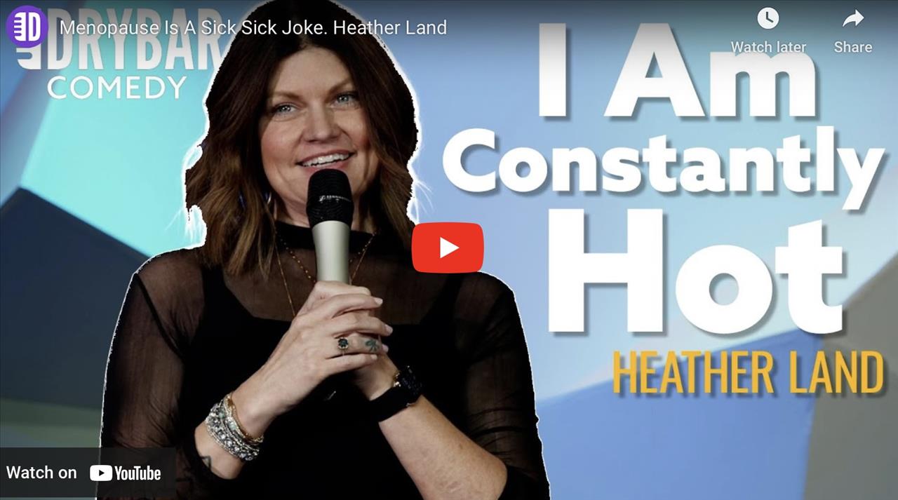 <p>Menopause is a sick sick joke, or at least thats how Hether Land feels in this clip from her first ever Dry Bar comedy special. In this clip Heather talks about the symptoms of menopause and why they are the absolute worst.</p>

