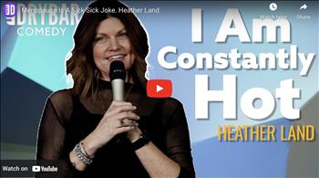 Menopause Is A Sick Sick Joke. Heather Land