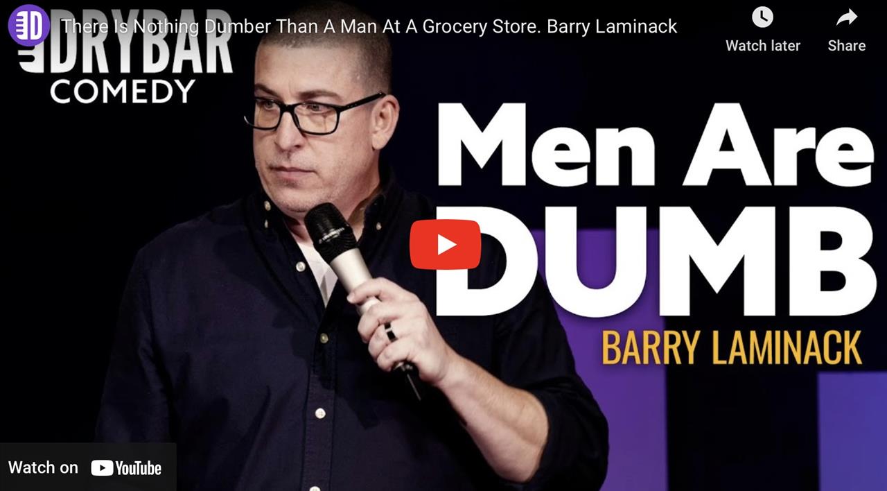 <p>There is nothing dumber than a man at a grocery store, or at least thats how Barry Laminack feels in this clip from his first ever Dry Bar Comedy special. In this clip Barry talks about his interracial marriage, why he can&#39;t have kids, and why men are terrible at shopping.</p>
