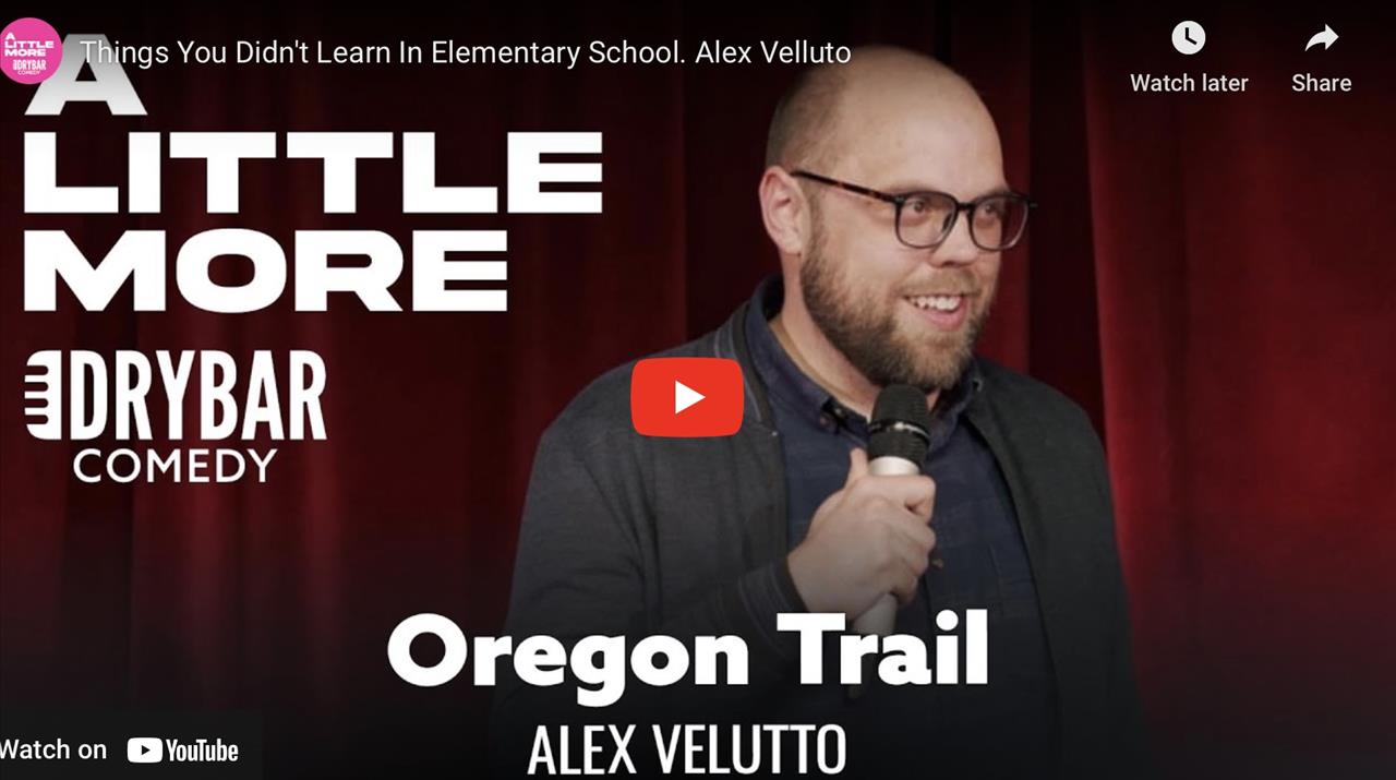 <p>There are a lot of things you didn&#39;t learn in elementary school and Alex Velluto is here to tell you why thats ok. In this clip from one of his MC sets Alex talks about what he spent his primitive years doing and what really mattered most when playing the Oregon Trail Game.</p>
