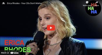 Erica Rhodes - Your 20s Don't Matter
