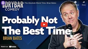 When You Propose At The Absolute Worst Time. Brian Bates