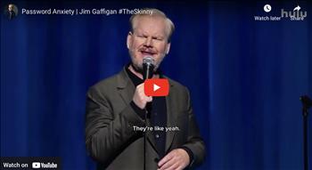 Password Anxiety | Jim Gaffigan