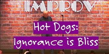 Hot Dogs: Ignorance Is Bliss 😂 | Jeff Allen Comedy