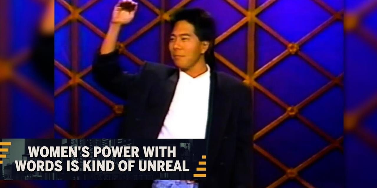 <p>Comedian Henry Cho on women&rsquo;s power with words&hellip;</p>
