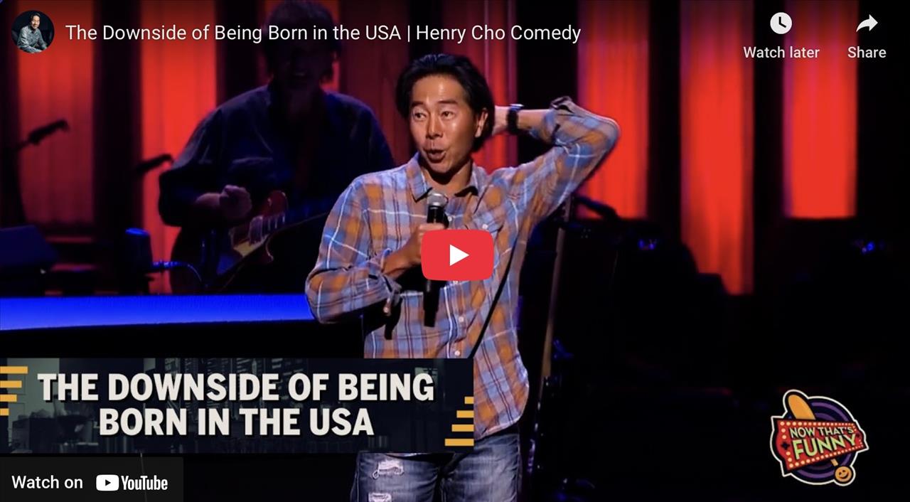 <p>Comedian Henry Cho on the downside of being born in the USA&hellip;</p>
