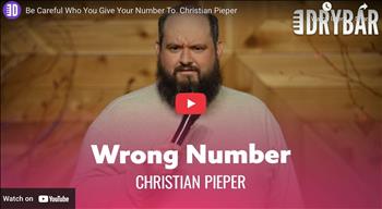 Be Careful Who You Give Your Number To. Christian Pieper