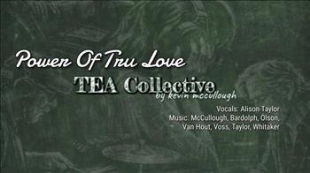 “Power of True Love” — The TEA Collective

“Power of True Love” is a heartfelt reminder that real love isn’t built on emotion alone — it’s built on commitment, grace, forgiveness, and faith in God.

Written from the middle of real-life struggles and real-life redemption, this song reflects the journey of choosing love even when it’s difficult… choosing faith when doubts are loud… and choosing each other because Christ first chose us.

Rooted in the truth of 1 Corinthians 13, “Power of True Love” points to the kind of love that endures storms, heals wounds, and grows stronger through surrender to Jesus.

This song is for anyone who has walked through brokenness, questioned their strength, and discovered that God’s love makes restoration possible.

From The Drawing Board — a project about faith, forgiveness, and new beginnings.

If this song speaks to you, share it, pray with it, and let it remind you:
True love isn’t fragile.
It’s powerful.
Because it’s rooted in Him.

The Power Of True Love
w/m kevin mccullough

Verse 
Storm filled horizons, innocence long gone,
Daughter turns to mother, what did I do wrong,
Frustration overtakes her

Chorus
Love is not the enemy
Love is full of dignity
And with hurts, the pain, love will prove it again
Amazing the power of true love

Verse
So many storms in his past, yet his future does not die,
The trauma of a lifetime, burned in his little eyes,
True love overtakes him

Chorus

Interlude

Chorus

Chorus