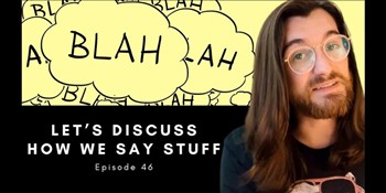 Let's Discuss: How We Say Stuff in the South