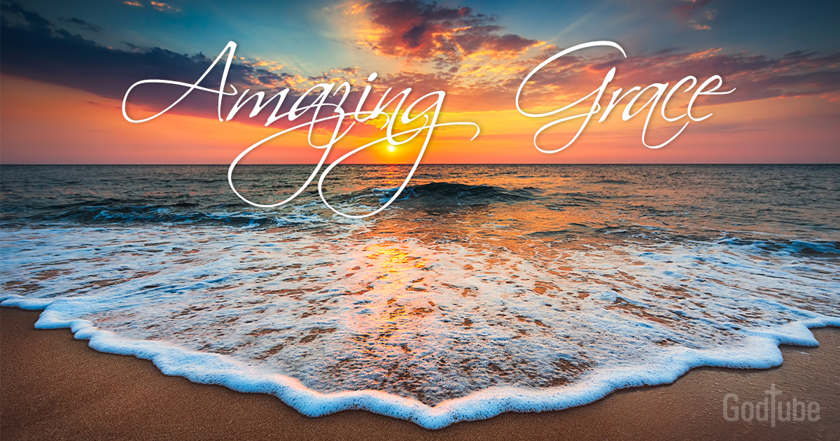 Amazing Grace - Lyrics, Hymn Meaning and Story