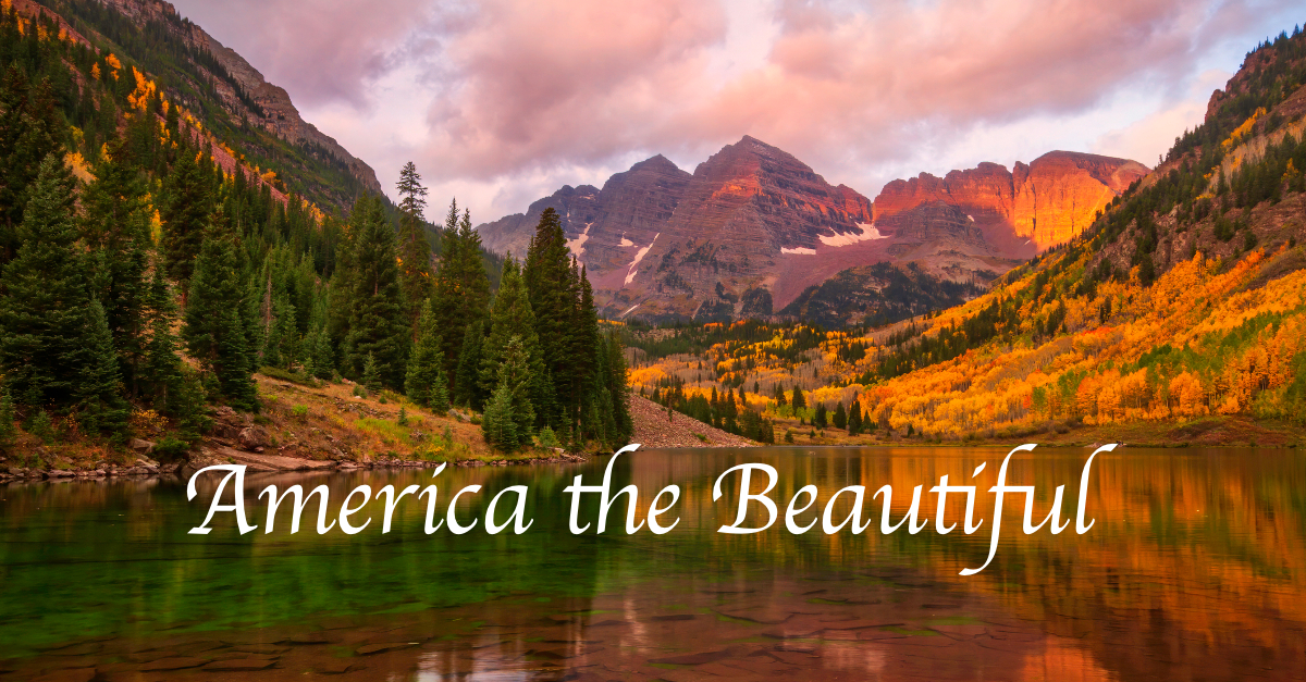 America The Beautiful Lyrics Hymn Meaning And Story